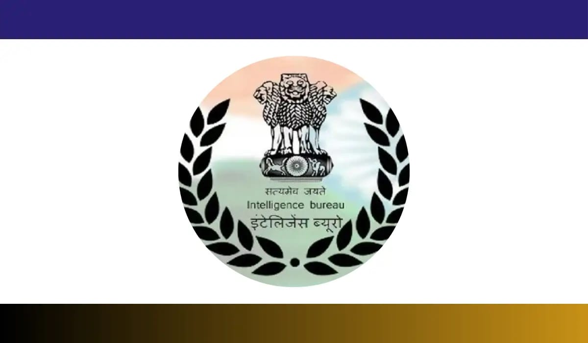 Govt Job: इंटेलिजेंस ब्यूरो में 362 पदों पर निकली भर्ती, आज से आवेदन शुरू